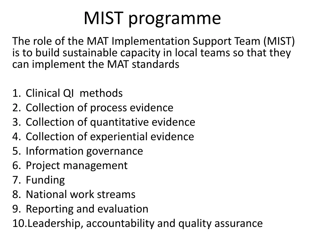 mist programme