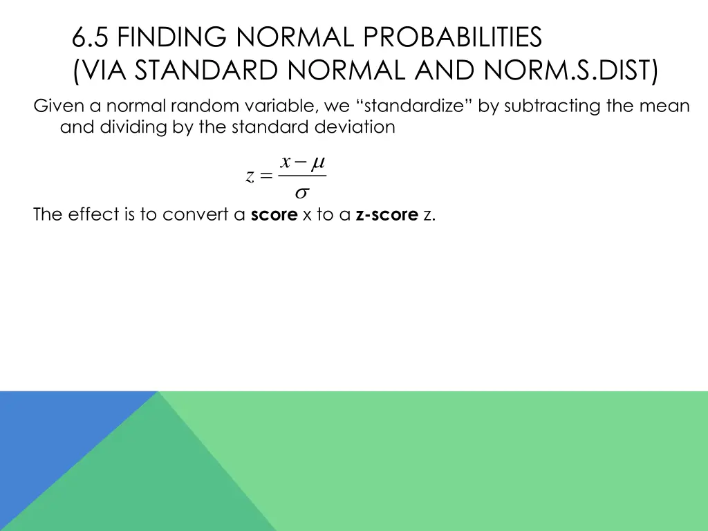 6 5 finding normal probabilities via standard