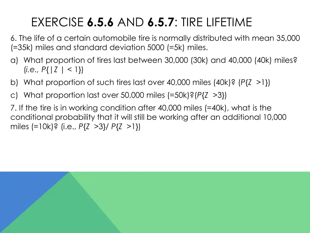 exercise 6 5 6 and 6 5 7 tire lifetime