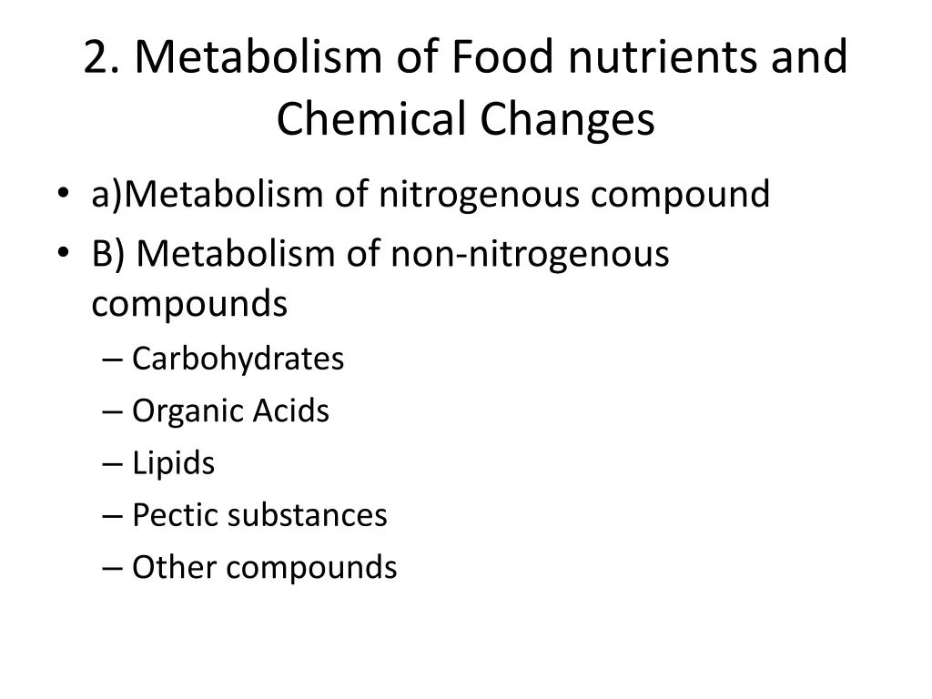 2 metabolism of food nutrients and chemical