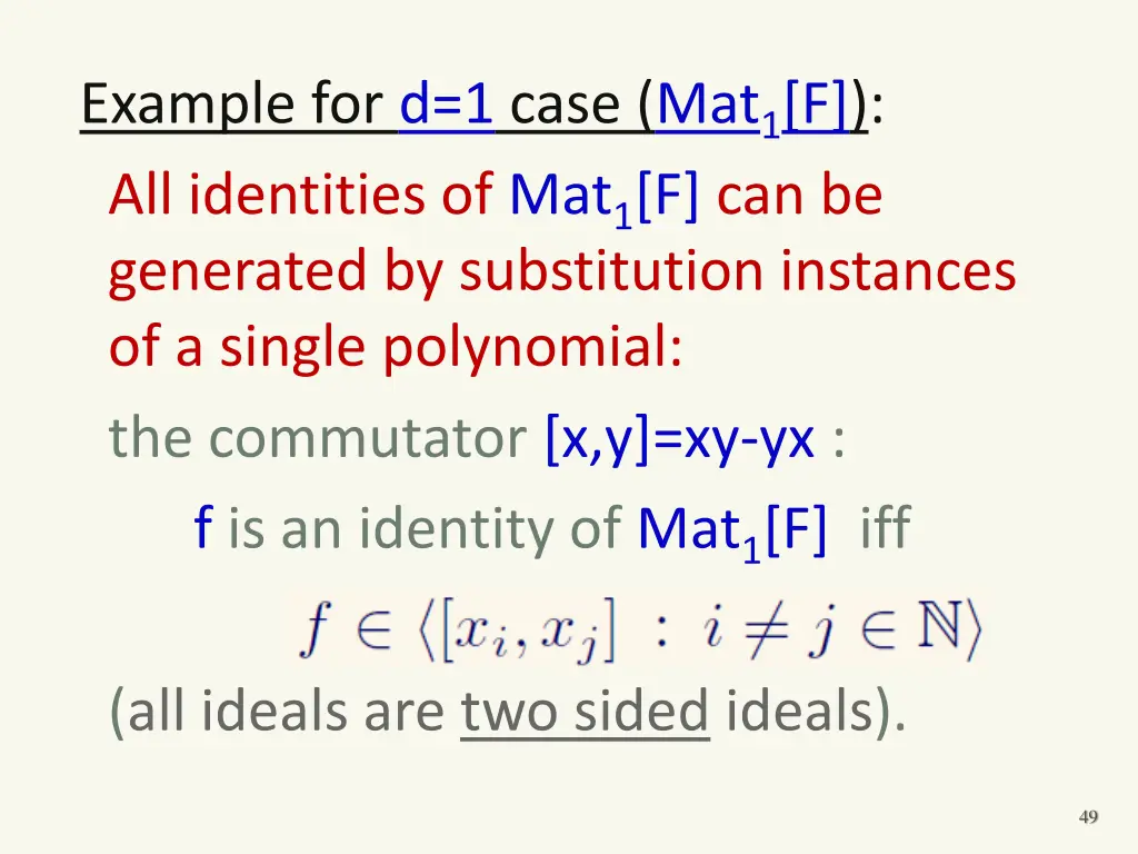 example for d 1 case mat 1 f all identities