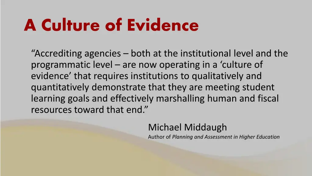 a culture of evidence