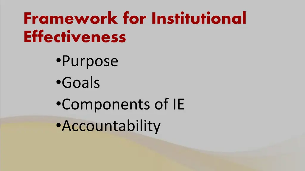 framework for institutional effectiveness purpose