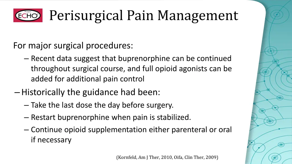 perisurgical pain management