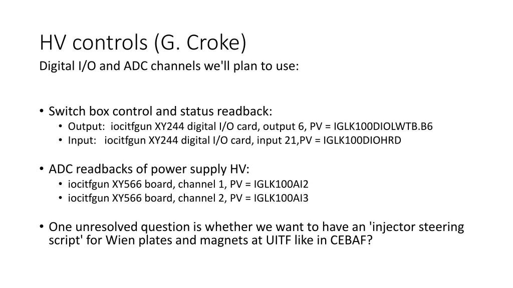 hv controls g croke digital i o and adc channels