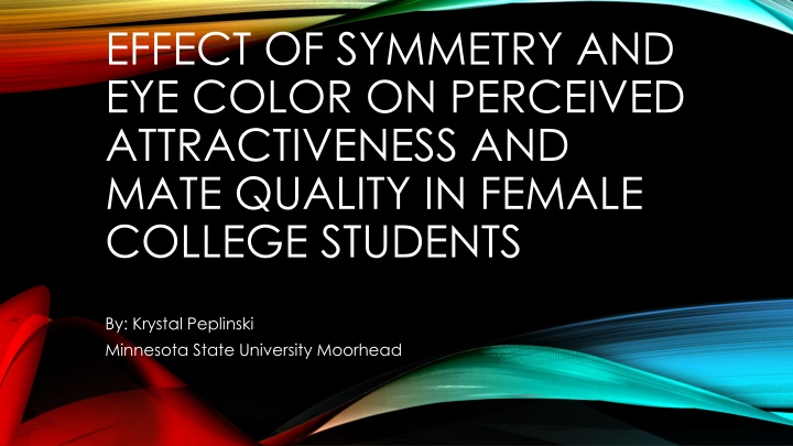 effect of symmetry and eye color on perceived