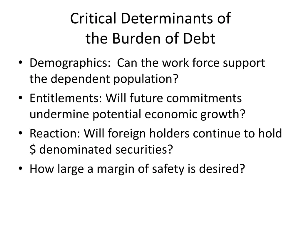 critical determinants of the burden of debt