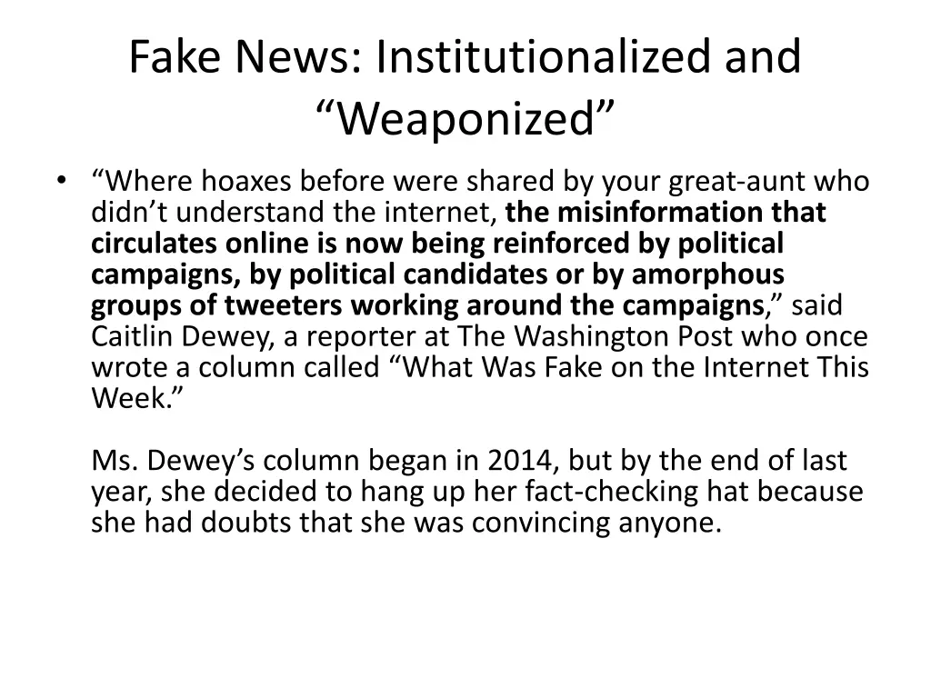 fake news institutionalized and weaponized where