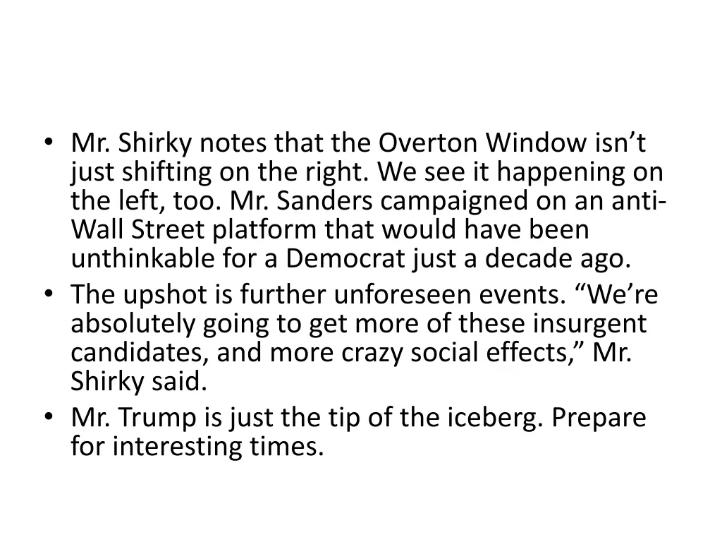 mr shirky notes that the overton window