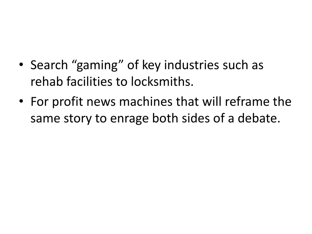 search gaming of key industries such as rehab