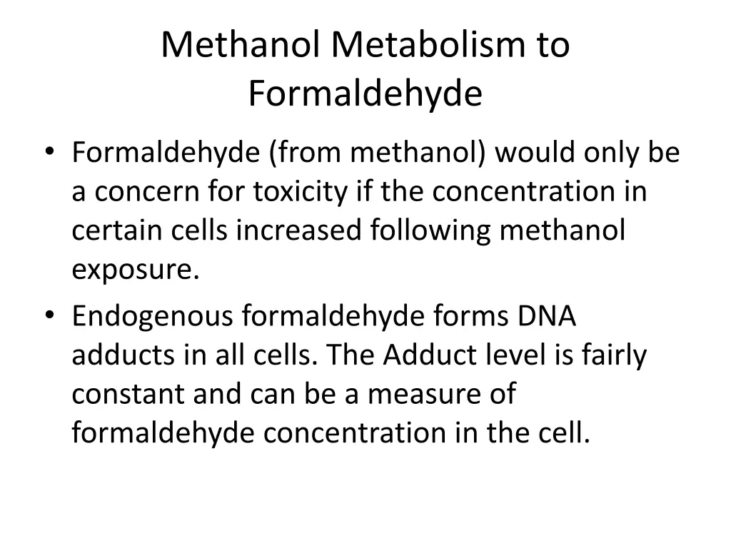 methanol metabolism to formaldehyde 1