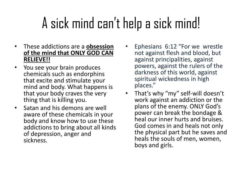 a sick mind can t help a sick mind