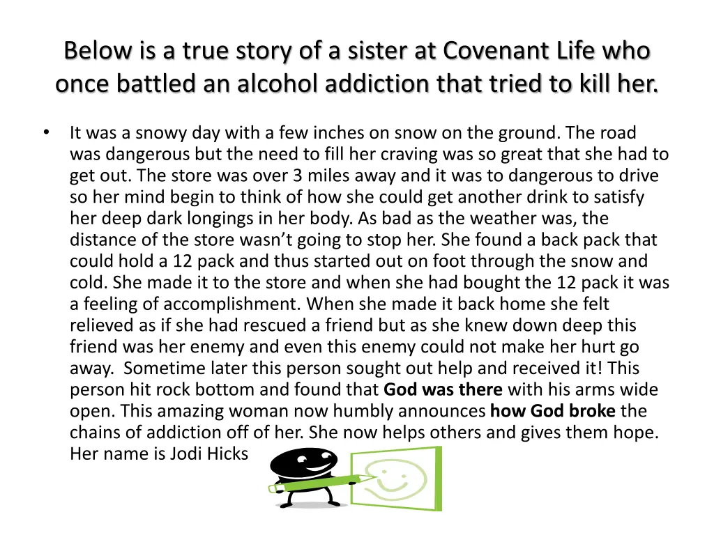 below is a true story of a sister at covenant