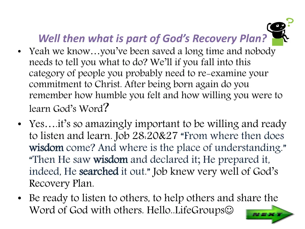 well then what is part of god s recovery plan