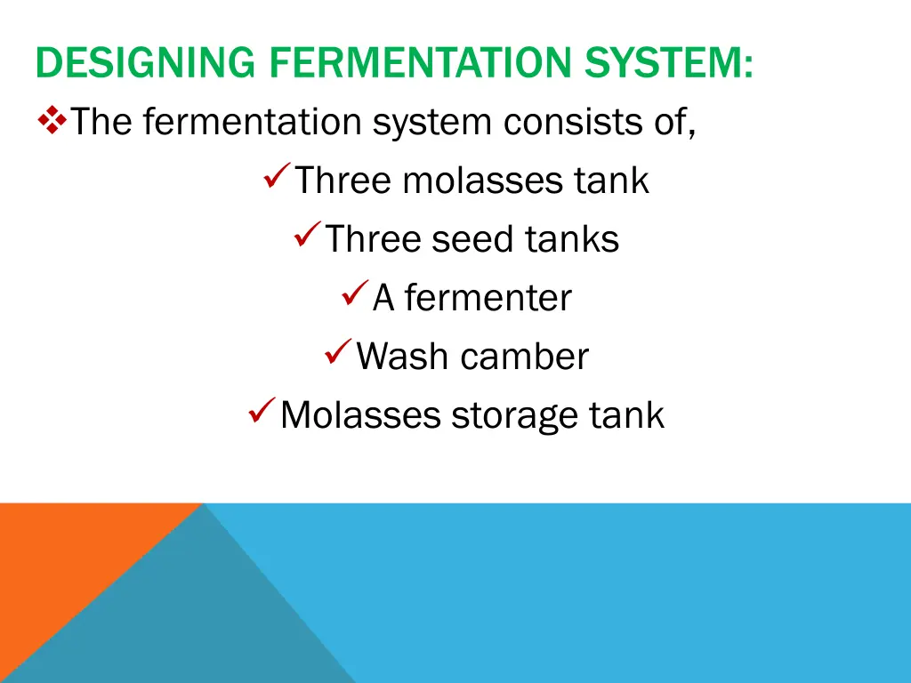 designing fermentation system the fermentation