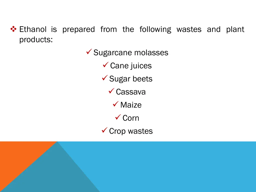 ethanol is prepared from the following wastes