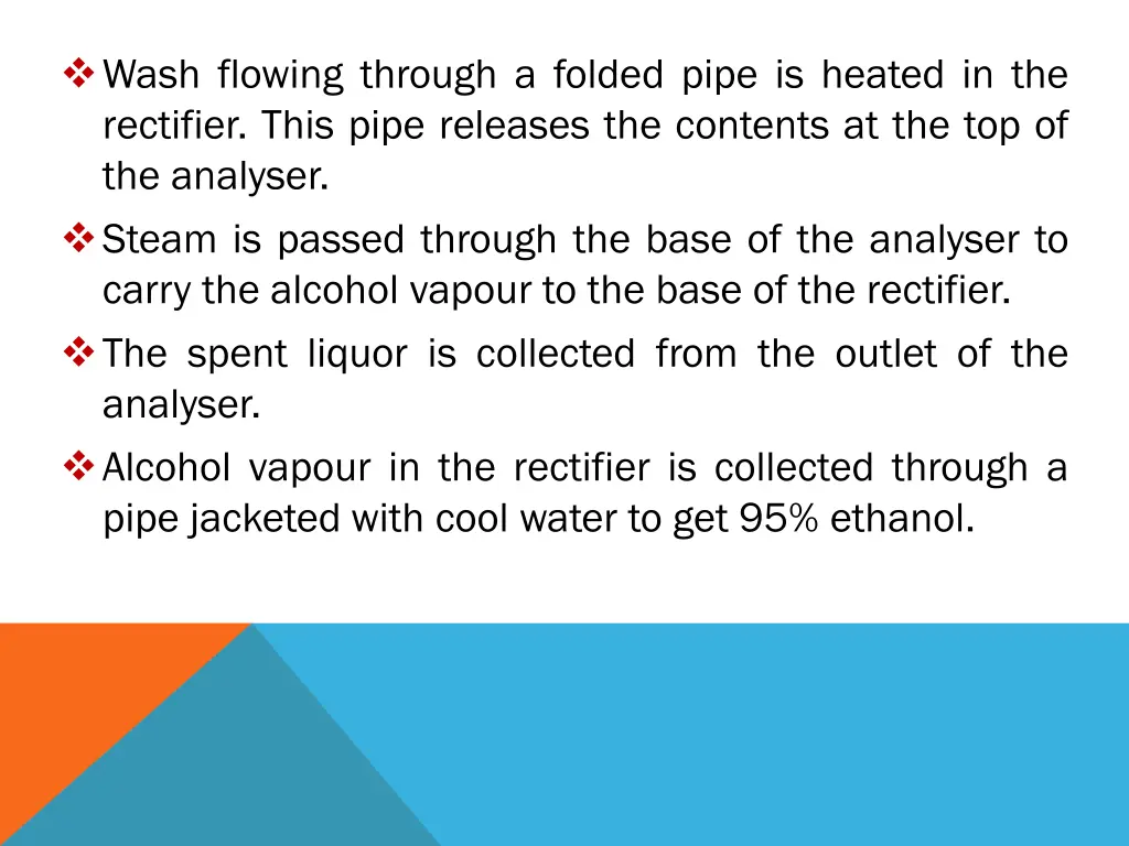 wash flowing through a folded pipe is heated