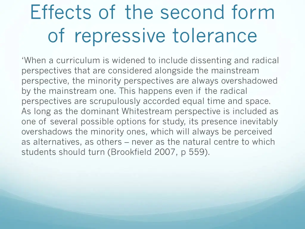 effects of the second form of repressive tolerance