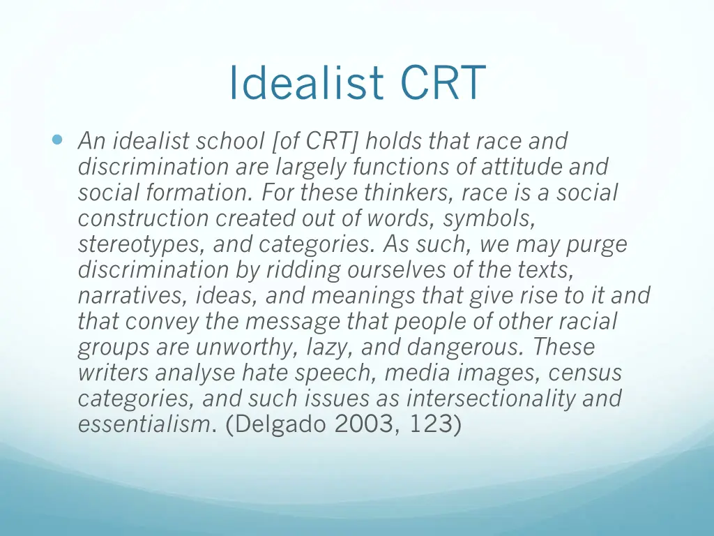 idealist crt