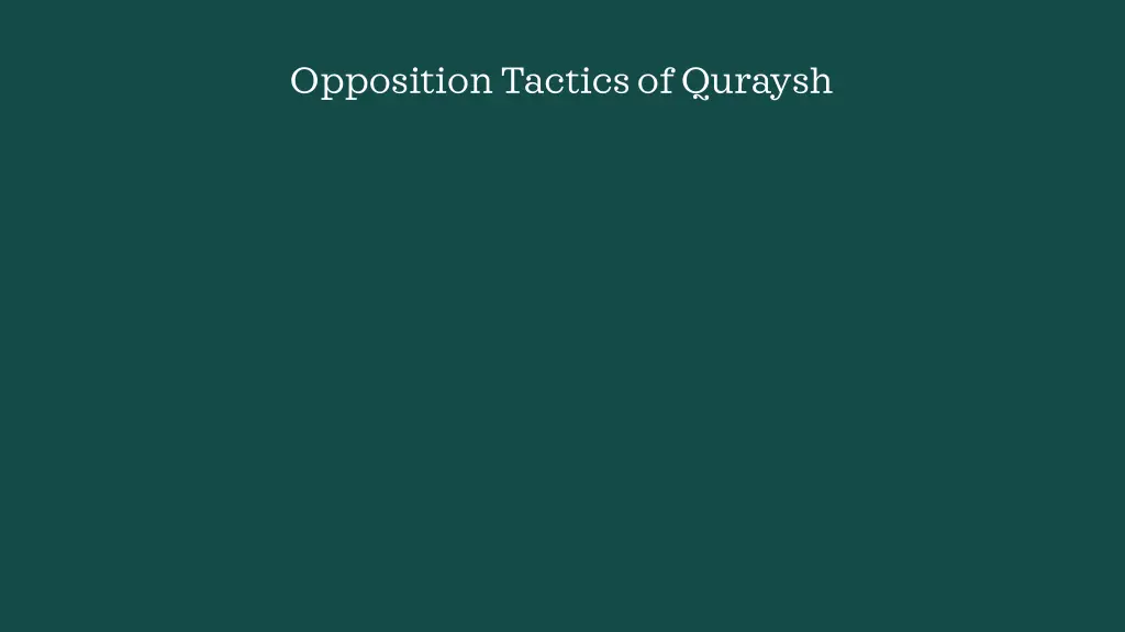 opposition tactics of quraysh 22