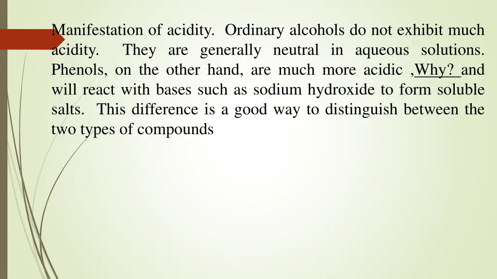 manifestation of acidity ordinary alcohols