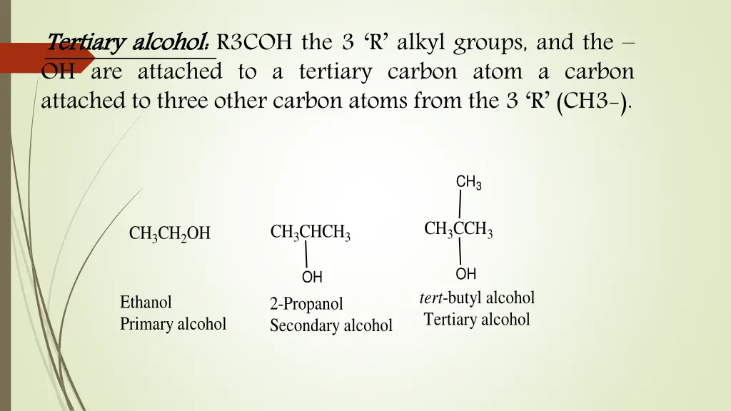 tertiary oh are attached to a tertiary carbon