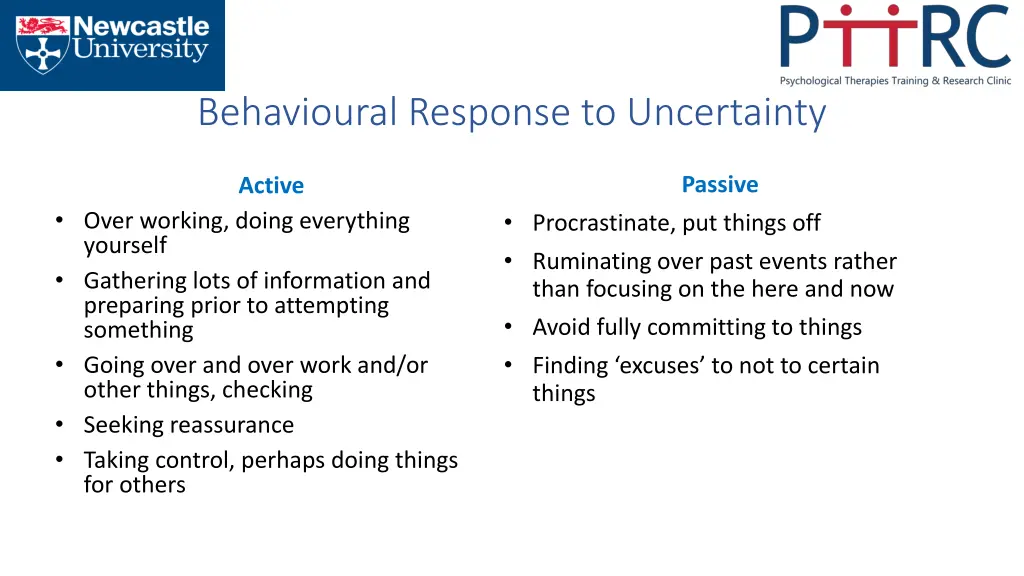 behavioural response to uncertainty