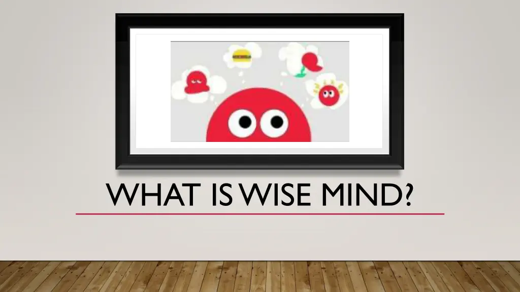 what is wise mind