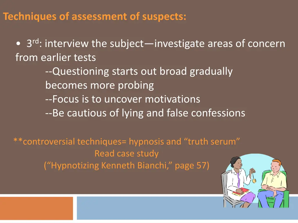 techniques of assessment of suspects