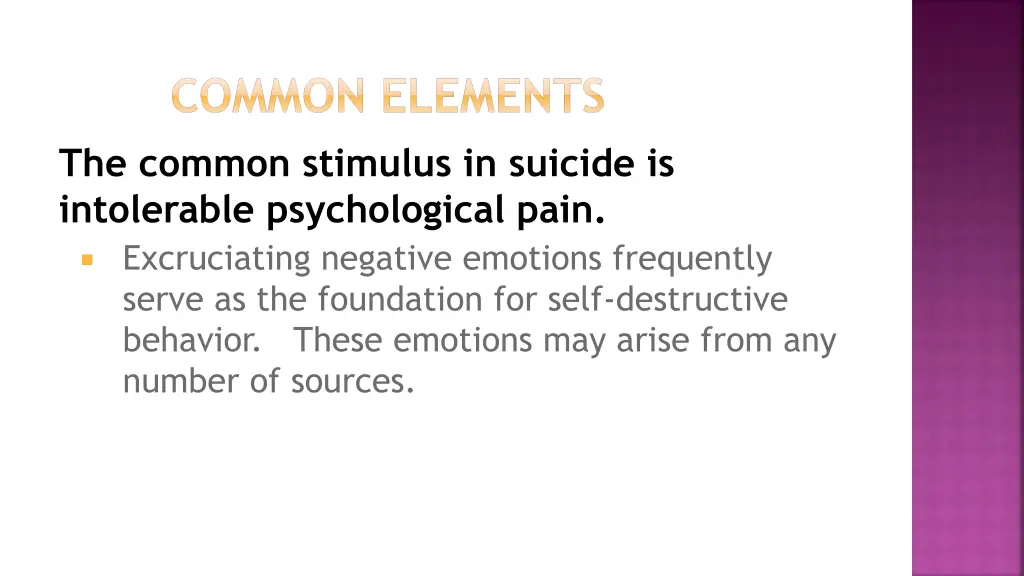 common elements the common stimulus in suicide