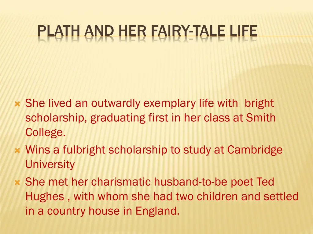 plath and her fairy tale life