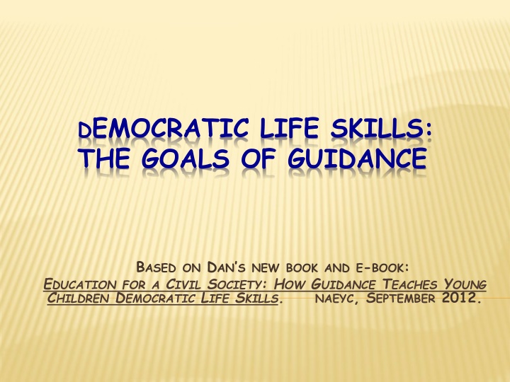 d emocratic life skills the goals of guidance