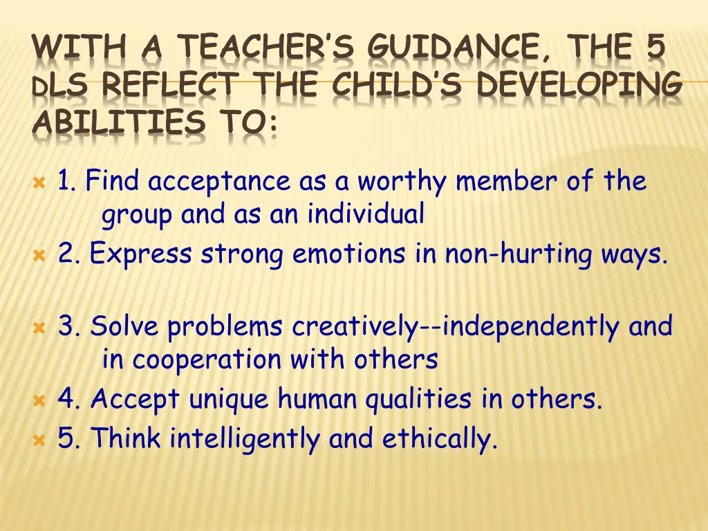 with a teacher s guidance the 5 d ls reflect