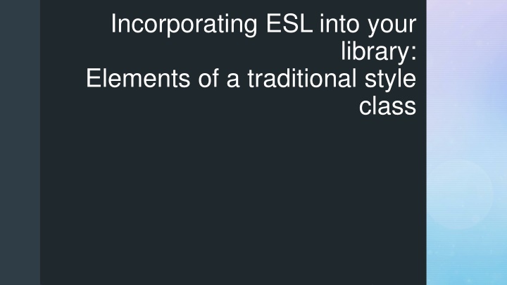 incorporating esl into your