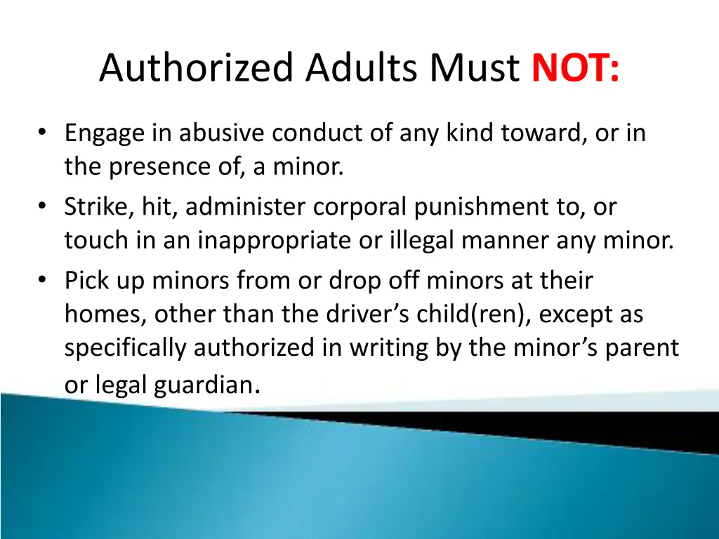 authorized adults must not 1