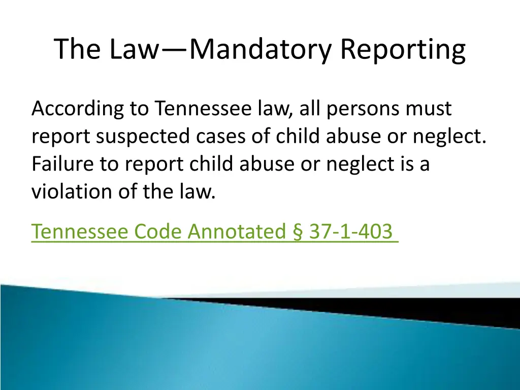 the law mandatory reporting