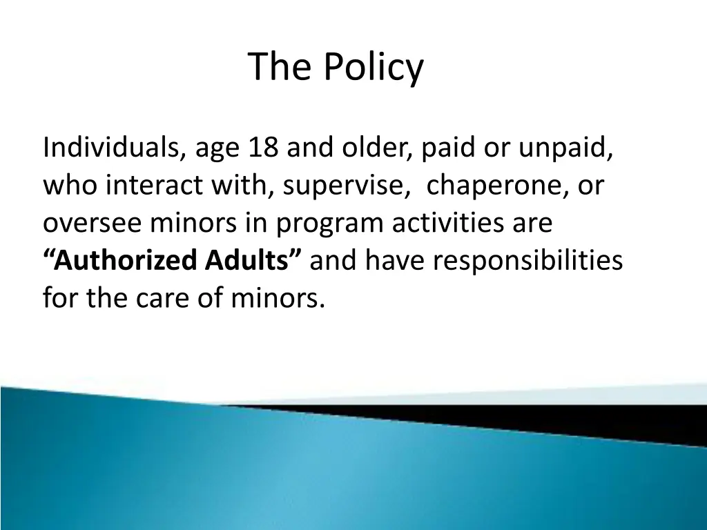 the policy