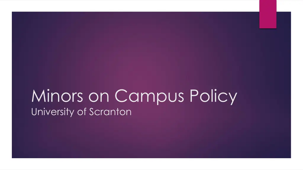 minors on campus policy university of scranton