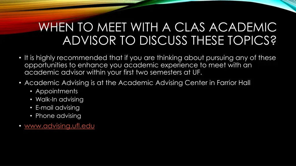 when to meet with a clas academic advisor