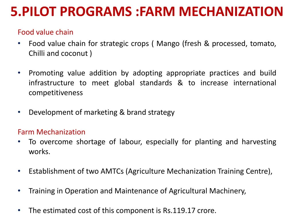 5 pilot programs farm mechanization