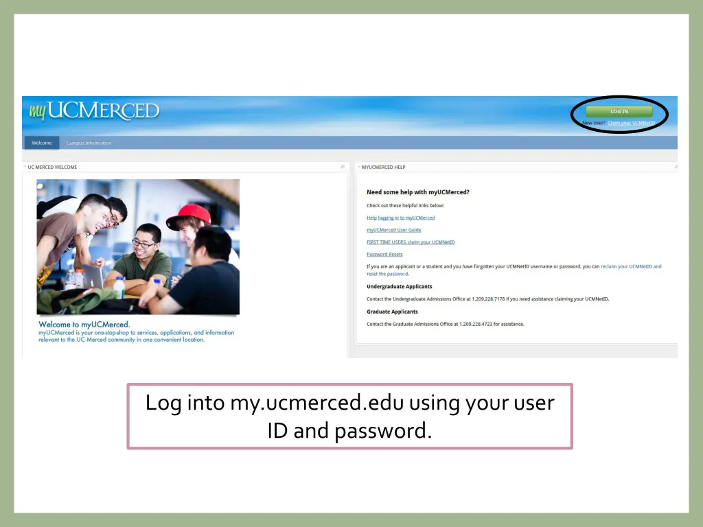 log into my ucmerced edu using your user