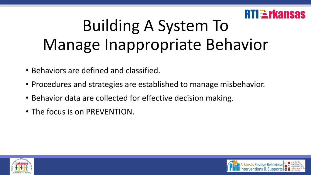 building a system to manage inappropriate behavior