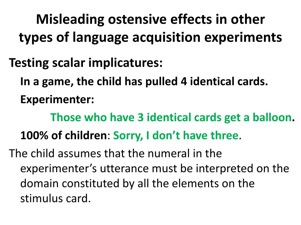 misleading ostensive effects in other types