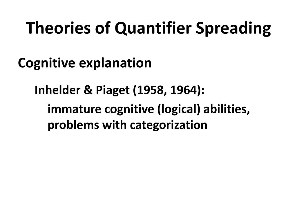 theories of quantifier spreading