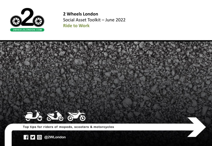 2 wheels london social asset toolkit june 2022