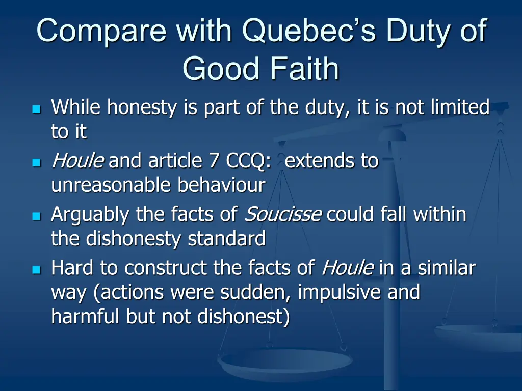 compare with quebec s duty of good faith