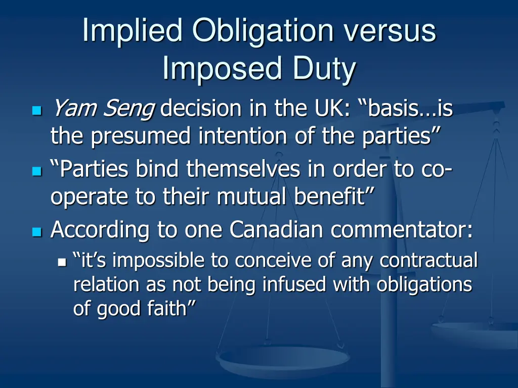 implied obligation versus imposed duty yam seng