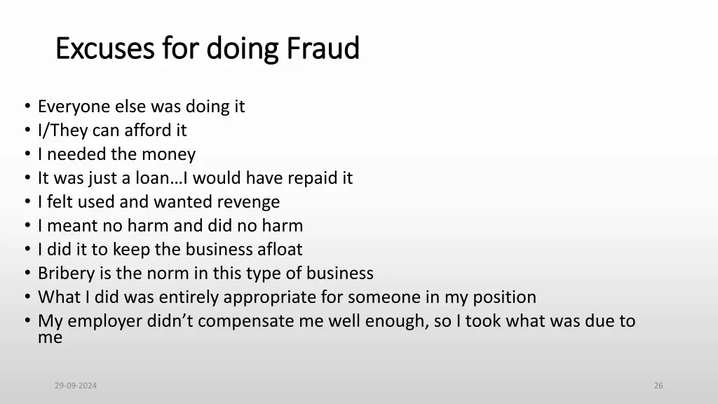 excuses for doing fraud excuses for doing fraud