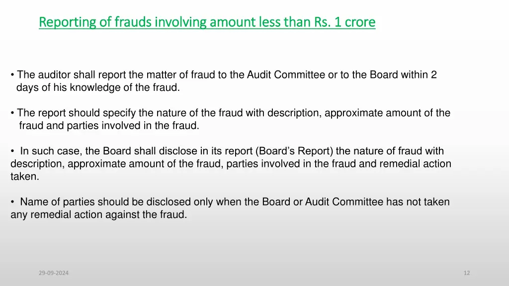 reporting of frauds involving amount less than