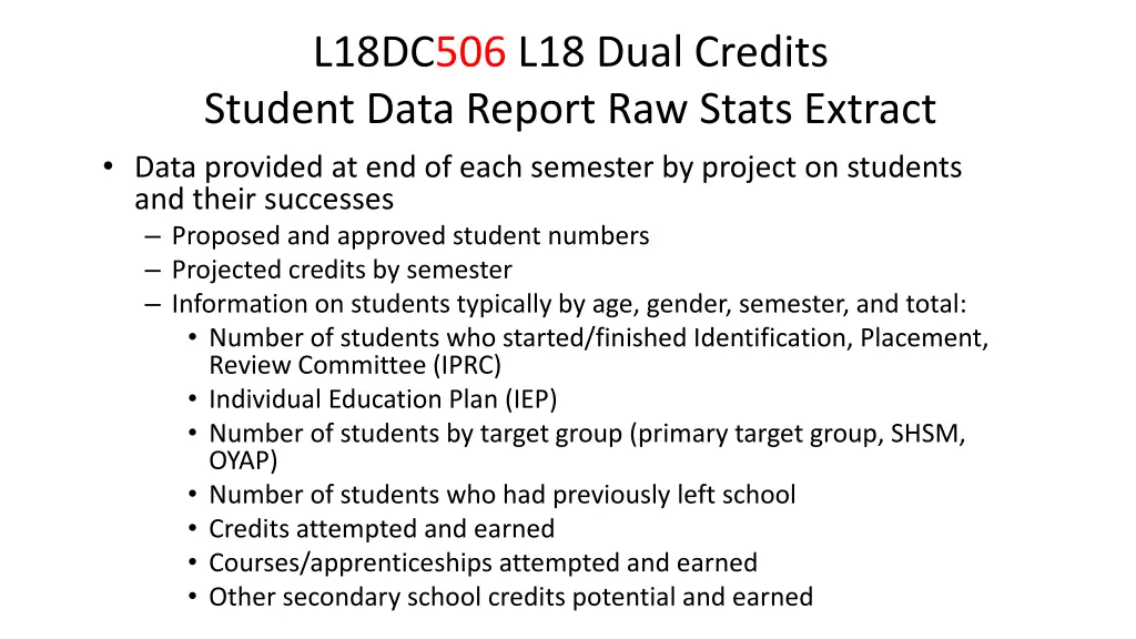 l18dc506 l18 dual credits student data report